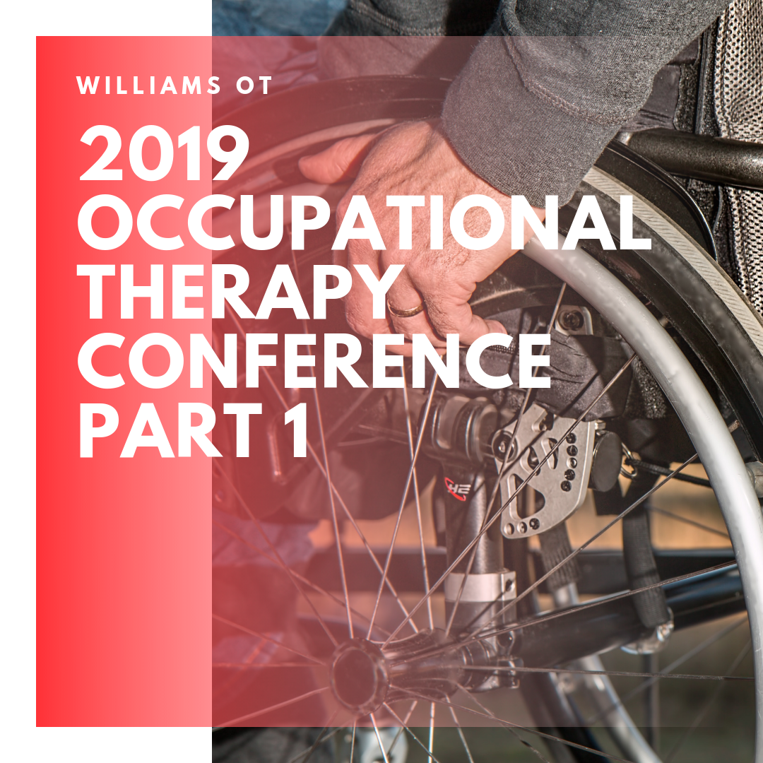2019 Occupational Therapy Conference Williams Occupational Therapy